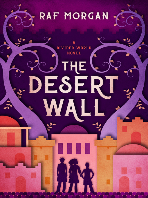 Title details for The Desert Wall by Raf Morgan - Wait list